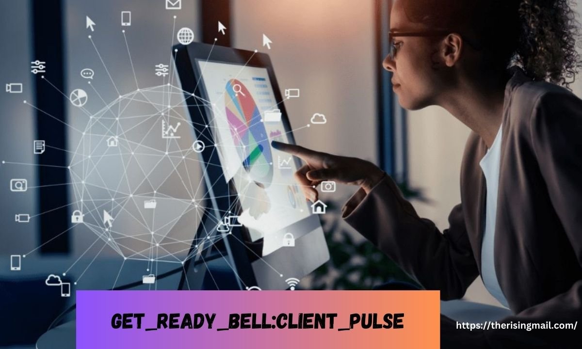 Get_Ready_BellClient_Pulse
