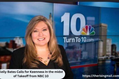 Kelly Bates Calls for Keenness In the midst of Takeoff from NBC 10